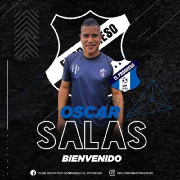 Óscar Salas: El mediocampista regresa a la Liga Nacional luego de algunos meses de estar inactivo. El volante fue anunciado como nuevo refuerzo del Honduras Progreso.