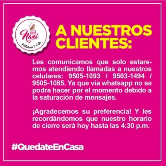 Si desea servicio de Pastelería Nani llame a los teléfonos: 9505-1093/ 9503-1494 y 9505-1085.