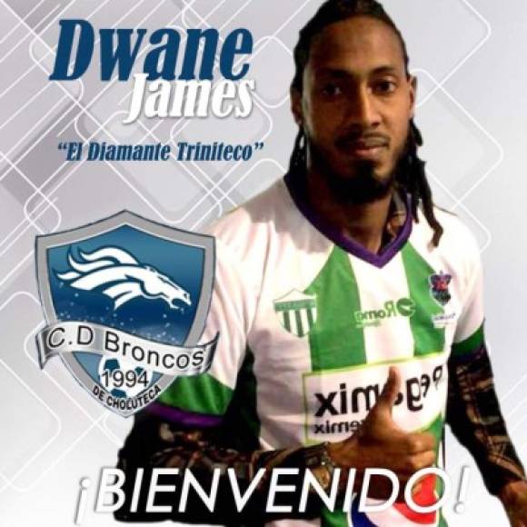 Dwane James: El defensor trinitense ha sido anunciado como nuevo fichaje del Broncos de Choluteca. Ha sido seleccionado de la selección de Trinidad y Tobago y reforzará al club de la segunda división de Honduras.