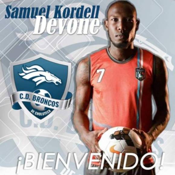 El delantero trinitense Samuel Kordell Devone se ha convertido en nuevo fichaje del equipo Broncos de Choluteca de la Liga de Ascenso. Firmó por un año.
