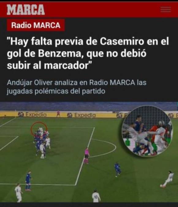 'Hay falta previa de Casemiro en el gol de Benzema, que no debió subir al marcador' señaló el diario Marca en su portal al referirse a lo que fue gol del empate del Real Madrid
