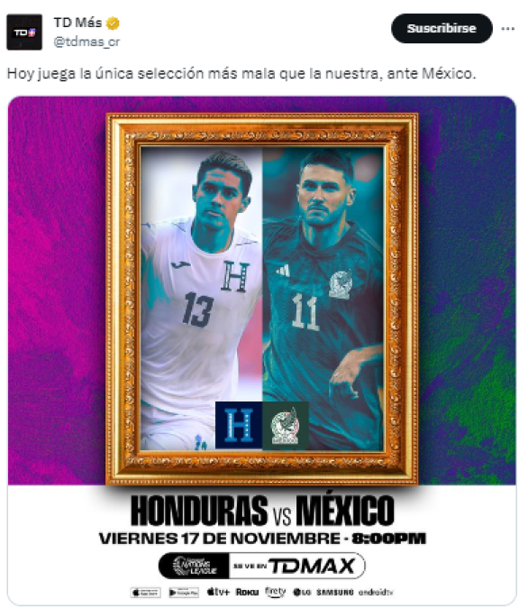 TD Más de Costa Rica arrancó con esta publicación previo al partido que no gustó nada a los catrachos: “Hoy juega la única selección más mala que la nuestra, ante México”.