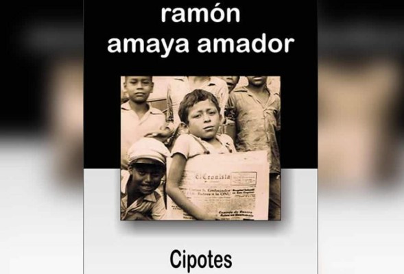 Adaptarán al cine el libro Cipotes de Ramón Amaya Amador