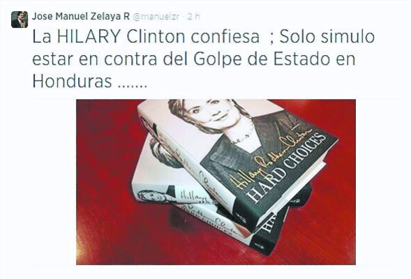 Molesta a Mel Zelaya que Hilary Clinton lo llame 'caricatura” en su libro