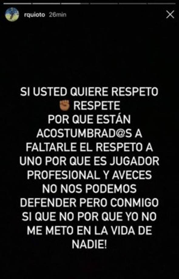 Quioto le dejó un mensaje final a Yuridia Pineda. “Si usted quiere respeto, respete. Porque están acustumbradas a faltarle el respeto a uno porque es jugador profesional y a veces no nos podemos defender, pero conmigo si que no porque yo no me meto en la vida de nadie“.