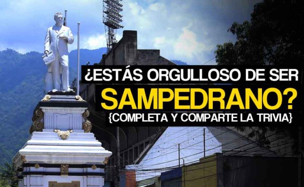 La trivia que todo un sampedrano podría responder
