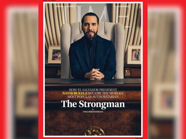 Fotografía cedida de la portada dedicada el presidente de El Salvador, Nayib Bukele, de la revista Time, titulada ‘El hombre fuerte’.