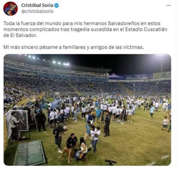 Cristóbal Soria de El Chiringuito: “Toda la fuerza del mundo para mis hermanos Salvadoreños en estos momentos complicados tras la tragedia sucedida en el Estadio Cuscatlán de El Salvador”.