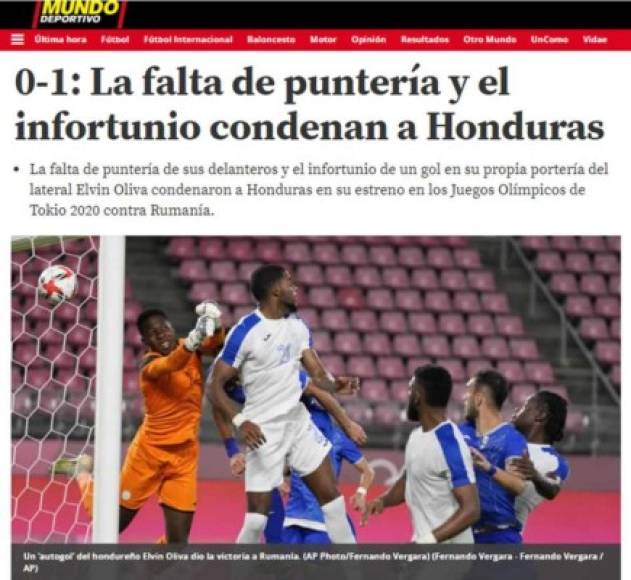 Mundo Deportivo de España - “La falta de puntería y el infortunio condenan a Honduras en su estreno en los Juegos Olímpicos de Tokio 2020 contra Rumanía”.