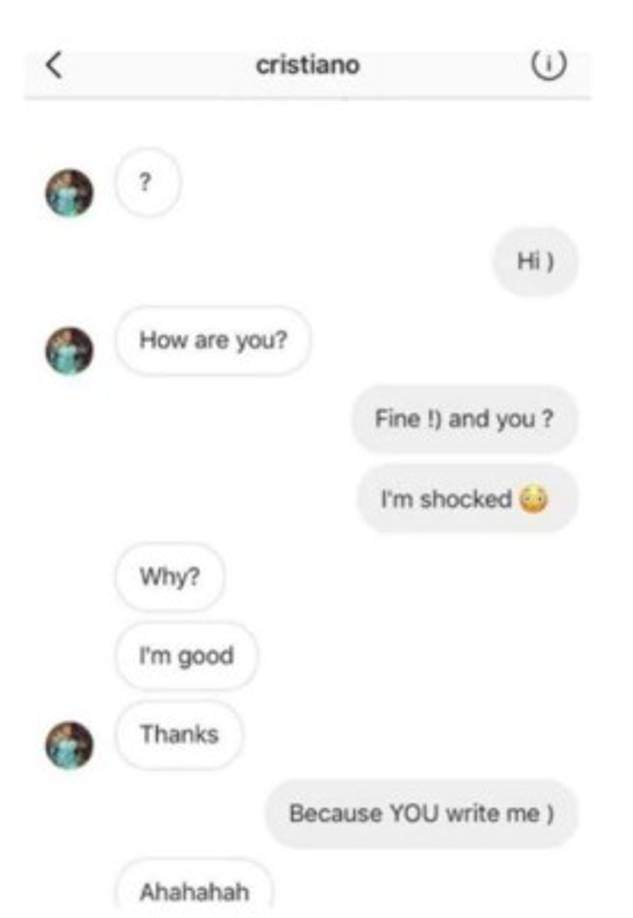 Estos fueron los mensajes que ella ha revelado . Ambos se preguntan mutuamente “cómo estás” y contestan con un “bien” y aparte, la joven dice estar “en shock” por tratar de Ronaldo.
