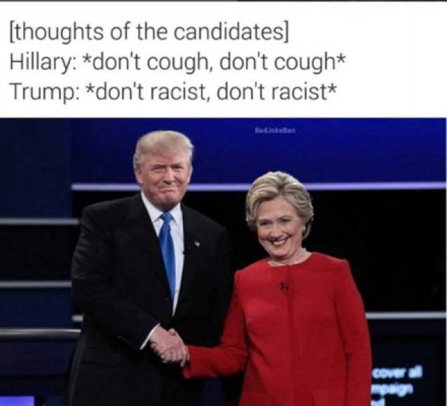 Los pensamientos de los candidatos<br/>Hillary: No toser, no toser<br/>Trump: No ser racista, no ser racista