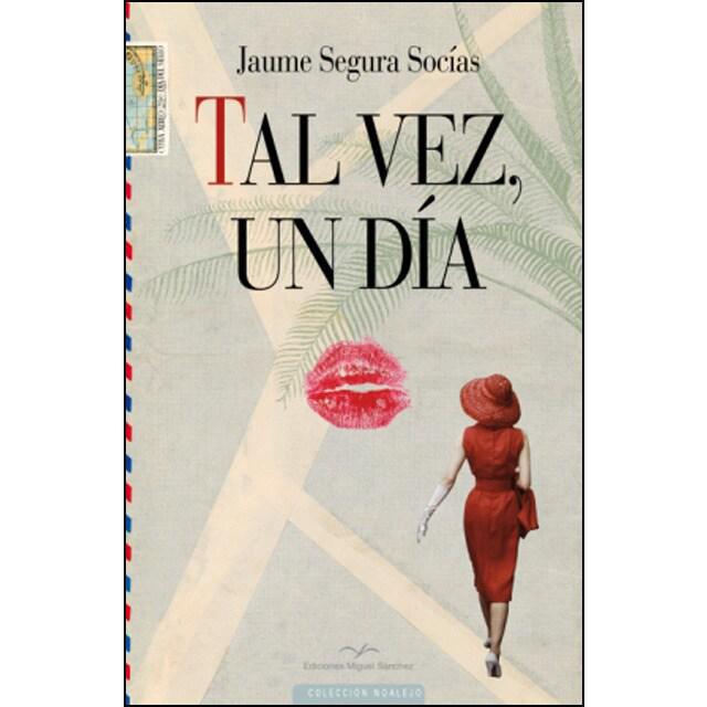 Jaume Segura presentará su libro “Tal vez, un día”