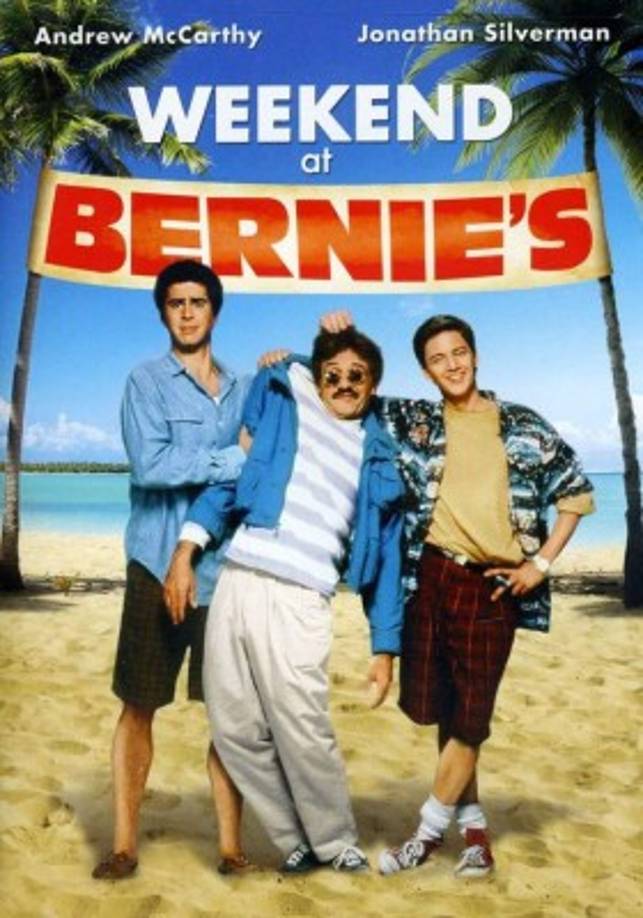 Weekend at Bernie's quiere decir Fin de semana donde Bernie.