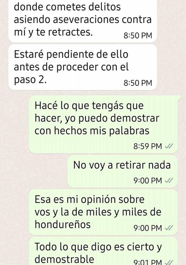 Posterior a las capturas de pantalla, Redondo habría escrito “Te llamé para pedirte que retires tus publicaciones, como no contestaste procedo con el primer paso: te solicito formalmente que retires tus publicaciones donde cometes delitos haciendo aseveraciones contra mí y te retractes”.