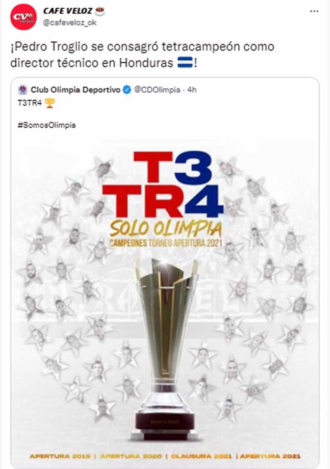 Café Veloz de Argentina - “¡Pedro Troglio se consagró tetracampeón como director técnico en Honduras!”.