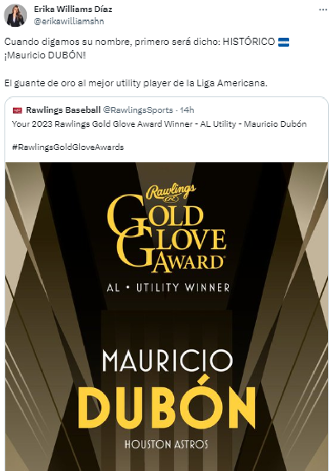 La periodista hondureña, Erika Williams: “Cuando digamos su nombre, primero será dicho: ¡HISTÓRICO ,MAURICIO DUBÓN!”.