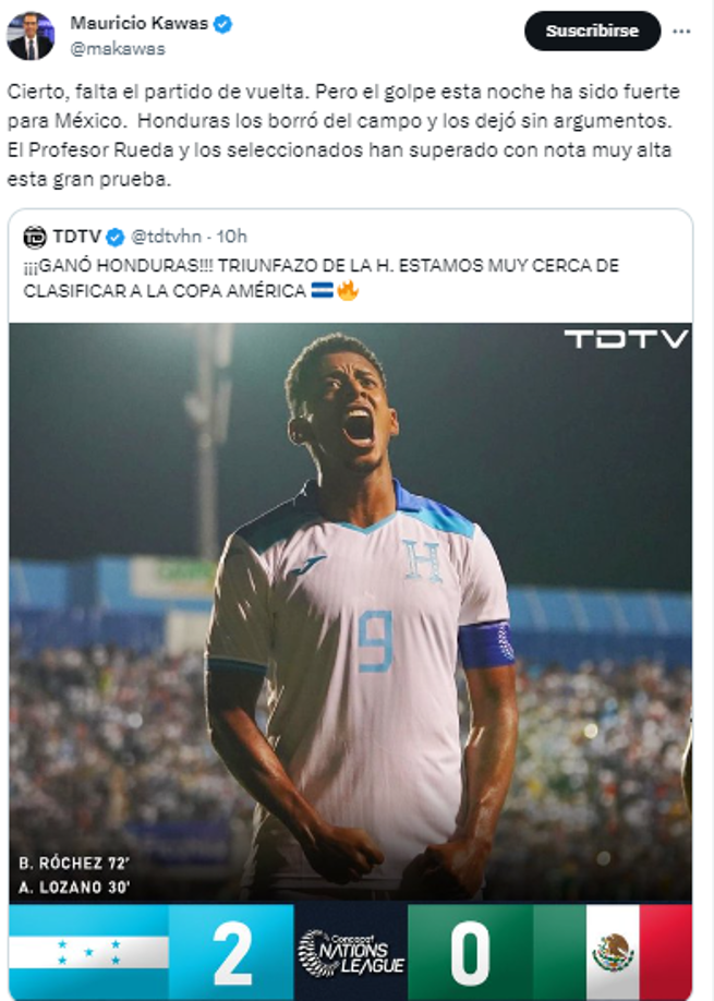 Mauricio Kawas: “Cierto, falta el partido de vuelta. Pero el golpe esta noche ha sido fuerte para México. Honduras los borró del campo y los dejó sin argumentos”.
