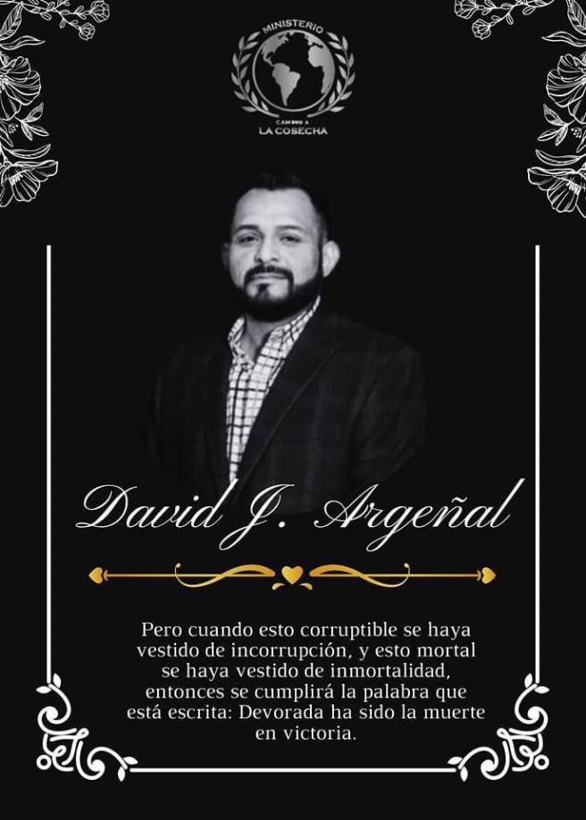 El Ministerio Internacional La Cosecha, que dirige Misael Argeñal, también comunicó el fallecimiento del vástago del líder religioso. 