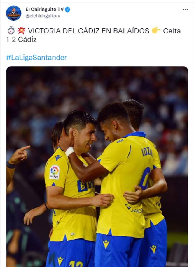 En la cuenta de El Chiringuito también informaron de la victoria del Cádiz en Balaídos con una foto de festejo del ‘Choco’ Lozano con el chileno Tomás Alarcón, quien le dio la asistencia para el gol.
