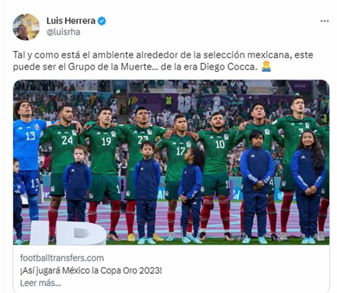 Luis Herrera, periodista mexicano: “Tal y como está el ambiente alrededor de la selección mexicana, este puede ser el Grupo de la Muerte... de la era Diego Cocca”.