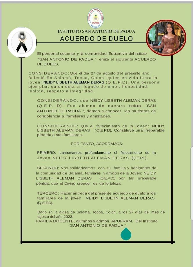 Acuerdo de duelo publicado por el <a rel="nofollow" href="https://www.facebook.com/profile.php?id=100063696876949&amp;__cft__[0]=AZUtZbdkP9k4EoWkE4LE2mAHFaZqcVZPJgQUNtUT1pPhPHnvrcRmAqD420KPbZOz1ca3OSZJ4mGB9bt4N6hKEXHS8gBY9tf9_6xAXHyEuNJd1WJOW_7OkTDvhwymihuwtqY&amp;__tn__=-UC*F">Instituto San Antonio de Padua</a>. "Una joven ejemplar, quien deja un legado de amor y amistad a todas aquellas personas que compartimos momentos felices", agregó.