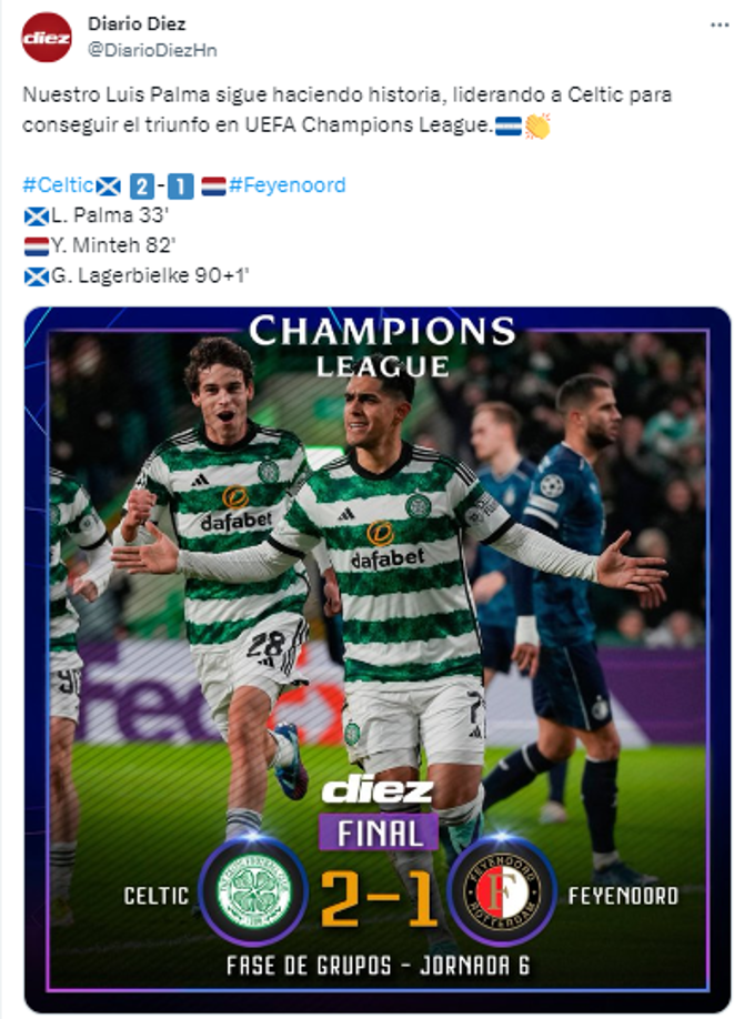 Diario DIEZ: “Nuestro Luis Palma sigue haciendo historia, liderando a Celtic para conseguir el triunfo en UEFA Champions League”.