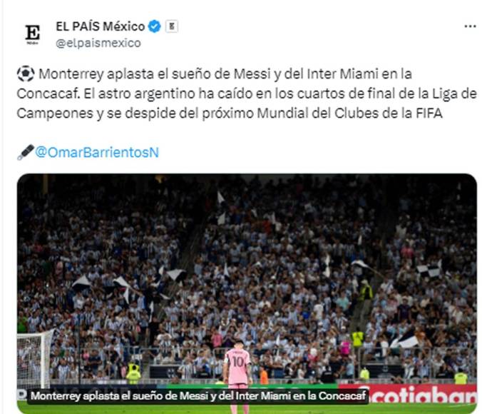 Diario El País - “Monterrey aplasta el sueño de Messi y del Inter Miami en la Concacaf”.