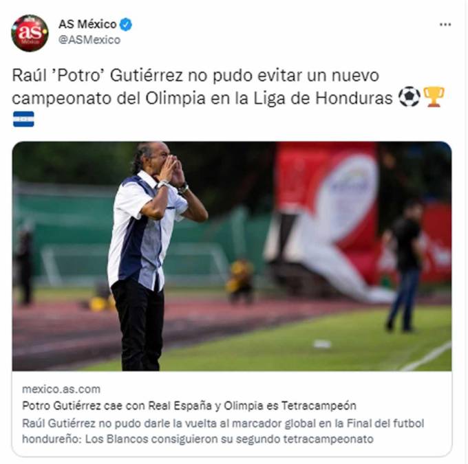 As México - “Raúl ’Potro’ Gutiérrez no pudo evitar un nuevo campeonato del Olimpia en la Liga de Honduras”.