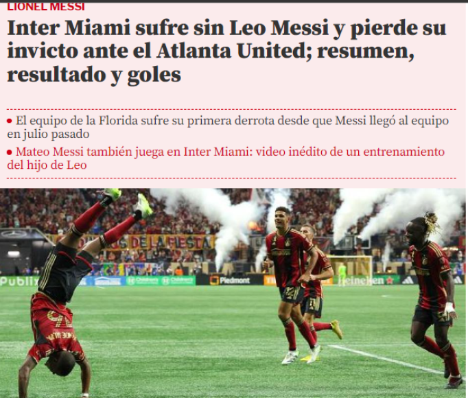 Mundo Deportivo de España: “Inter Miami sufre sin Leo Messi y pierde su invicto ante el Atlanta United”.