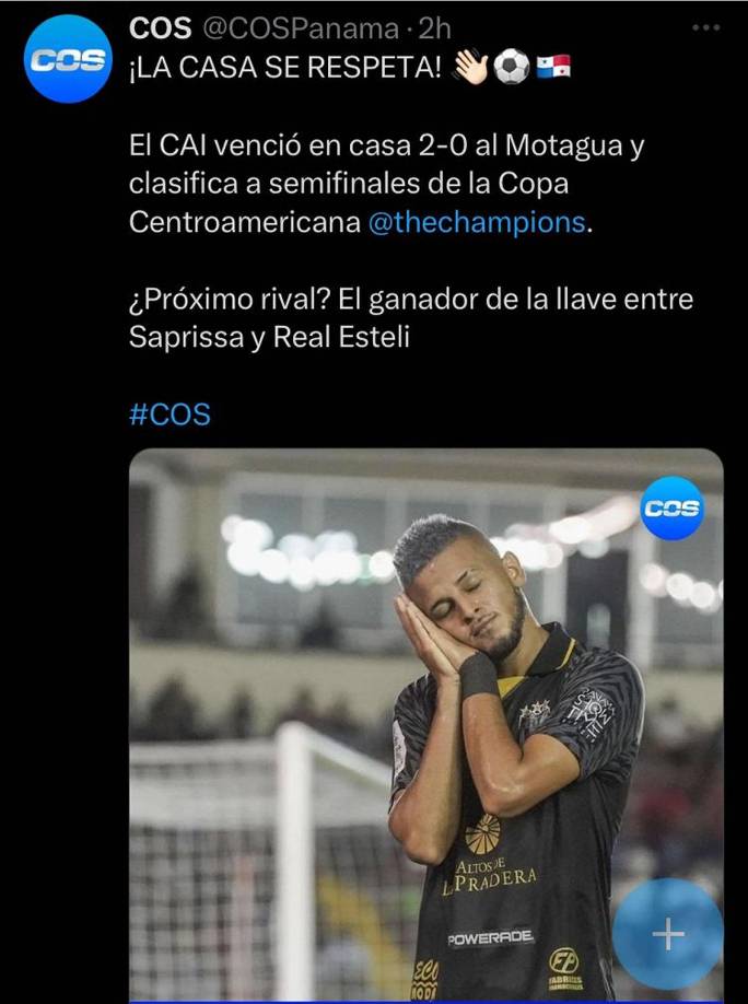 “¡La casa se respeta”, así tituló el canal panameño COS Panamá tras la victoria del CAI sobre el Motagua en la Copa Centroamericana.