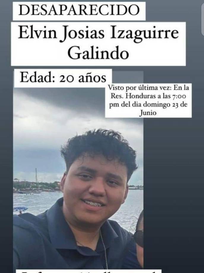 Elvin Josías Valladares Galindo de 20 años es la última de las cinco personas que están desaparecidas desde el domingo 23 de junio.