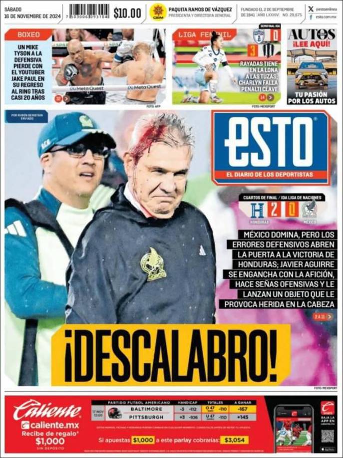 La portada del diario ESTO luego de la dolorosa caída del ‘Tri’ en territorio catracho. El técnico Javier Aguirre terminó herido en la cabeza, aunque en la rueda de prensa le restó importancia al grave incidente.