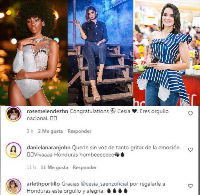 La ex Miss Honduras Universo, Rose Meléndez; las comunicadoras Daniela Naranjo y Arleth Portillo enviaron sus mensajes de felicitación a Cesia en su cuenta de Instagram.