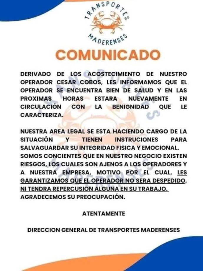 Ante la oleada de apoyo que el trailero recibió en redes sociales, la empresa “Transportes Maderenses” emitió un comunicado destacando que Cobos no perderá su empleo y que recibirá apoyo legal y emocional.