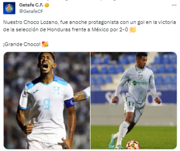 “Grande Choco”: el mensaje del Getafe para Antony “Choco” Lozano, anotador del primer gol de Honduras ante México. 