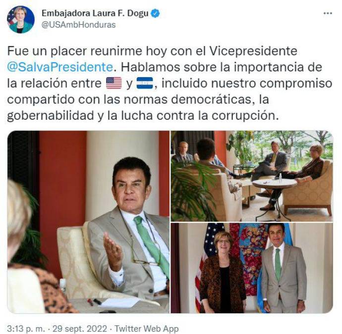 “Fue un placer reunirme hoy con el Vicepresidente @SalvaPresidente. Hablamos sobre la importancia de la relación entre USA y HN, incluido nuestro compromiso compartido con las normas democráticas, la gobernabilidad y la lucha contra la corrupción”, indicó Dogu el jueves en la misma red.