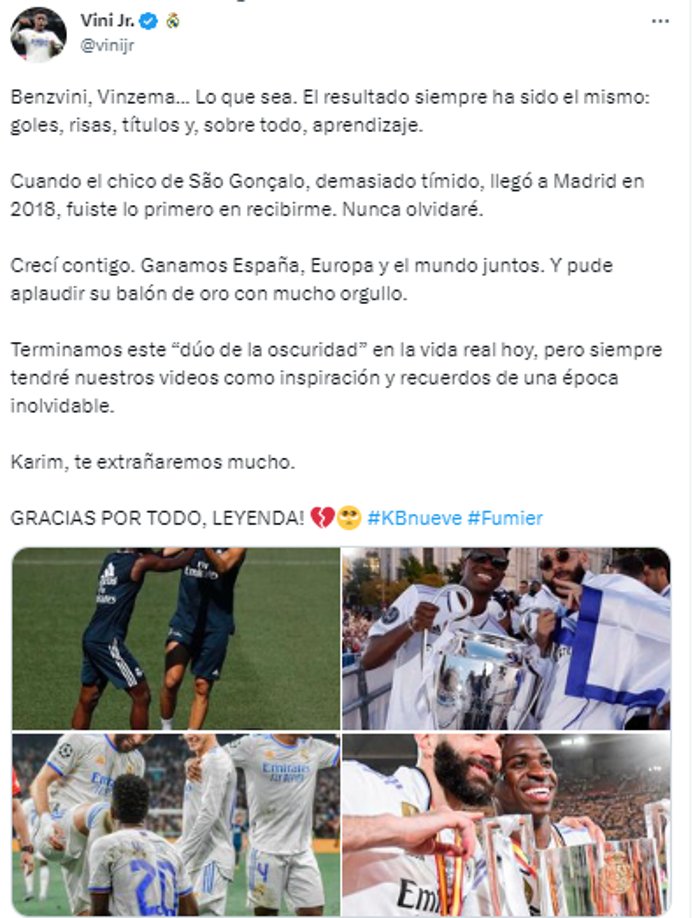 “’Benzvini’ y ‘Vinzema’... Lo que sea. El resultado siempre ha sido el mismo: goles, risas, títulos y, sobre todo, aprendizaje”, escribió Vinícius en su cuenta oficial de Twitter junto a imágenes de diversión con Benzema y celebraciones de títulos en el Real Madrid.