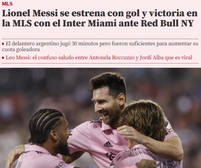 Mundo Deportivo: “Lionel Messi se estrena con gol y victoria en la MLS con el Inter Miami ante Red Bull NY”.