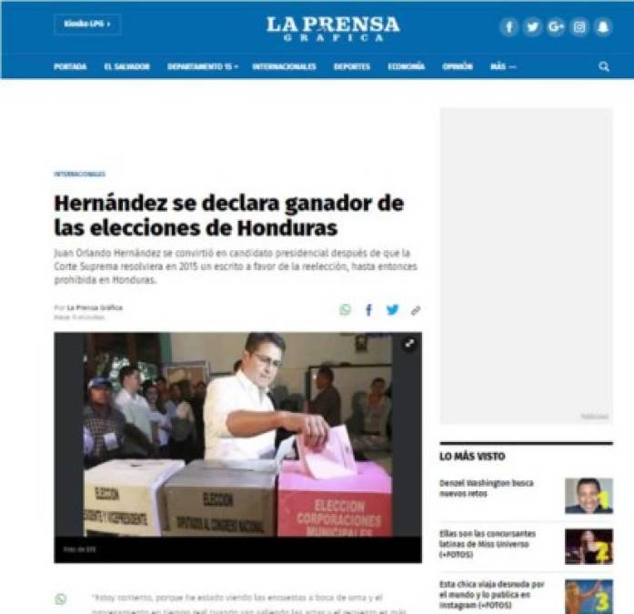 La Prensa Gráfica de El Salvador: 'Juan Orlando Hernández se convirtió en candidato presidencial después de que la Corte Suprema resolviera en 2015 un escrito a favor de la reelección, hasta entonces prohibida en Honduras'.