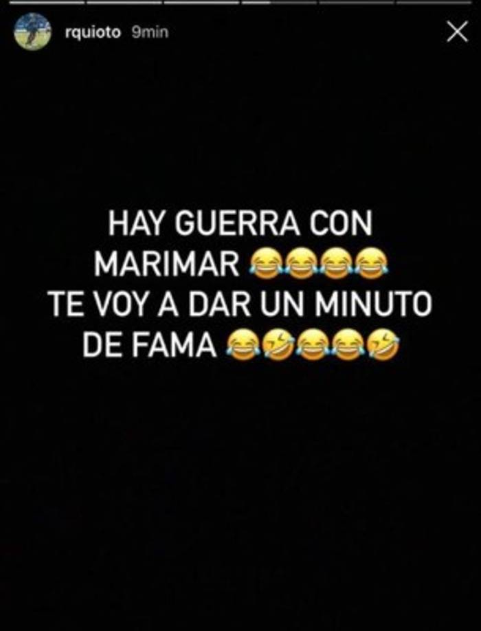 Romell Quioto empezó disparando contra Alejandra Rubio con este mensaje. “Hay guerra con 'Marimar'. Te voy a dar un minuto de fama”.