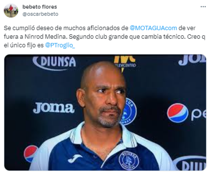La reacción de Bebeto Flores tras la noticia: “Se cumplió el deseo de muchos aficionados de Motagua de ver fuera a Ninrod Medina”.