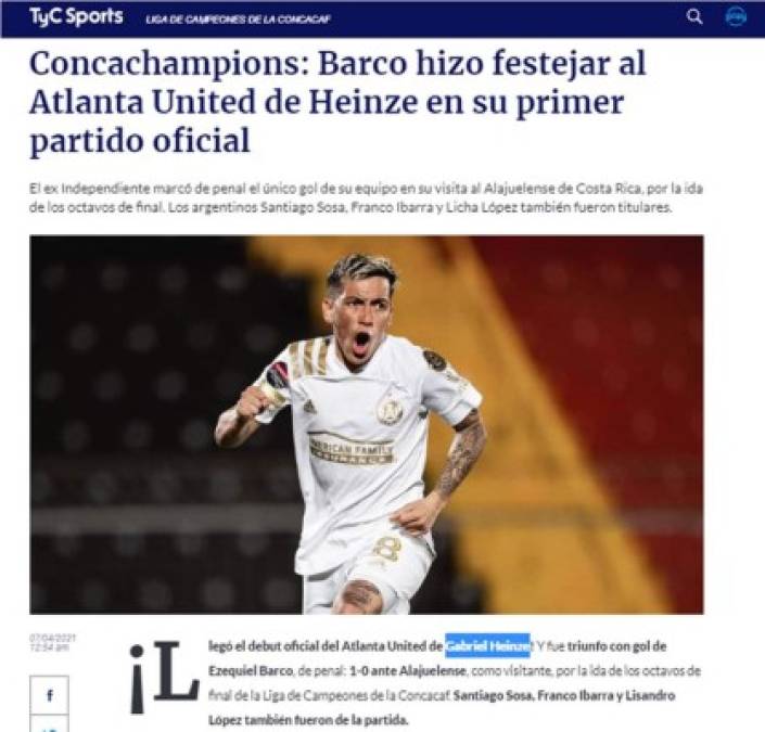 TyC Sports de Argentina - En el diario destacaron la victoria del Atlanta United que es dirigido por el argentino Gabriel Heinze y además agregan que “Ezequiel Barco marcó el gol al minuto 50 mediante un penal polémico, ya que el árbitro hondureño Said Martínez vio una mano de José Salvatierra cuando la pelota dio en su cara“.