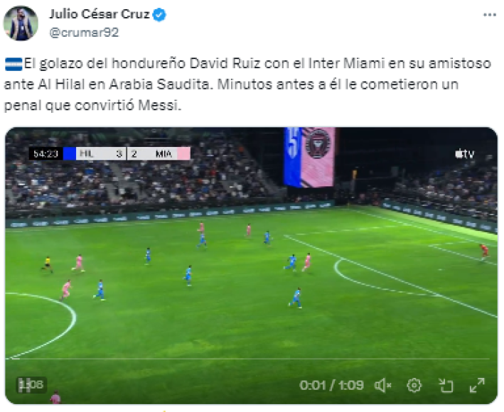 Julio César Cruz: “El golazo del hondureño David Ruiz con el Inter Miami en su amistoso ante Al Hilal en Arabia Saudita. Minutos antes a él le cometieron un penal que convirtió Messi”.