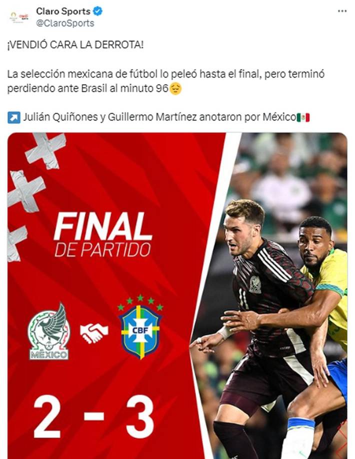 Claro Sports - “¡Vendió cara la derrota! La selección mexicana de fútbol lo peleó hasta el final, pero terminó perdiendo ante Brasil al minuto 96”.