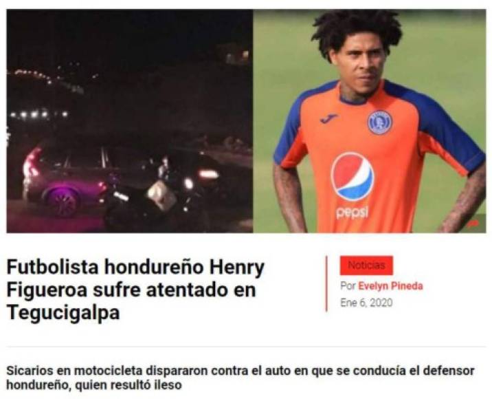 Lo que dicen a nivel internacional sobre el atentado que sufrió el futbolista hondureño Henry Figueroa