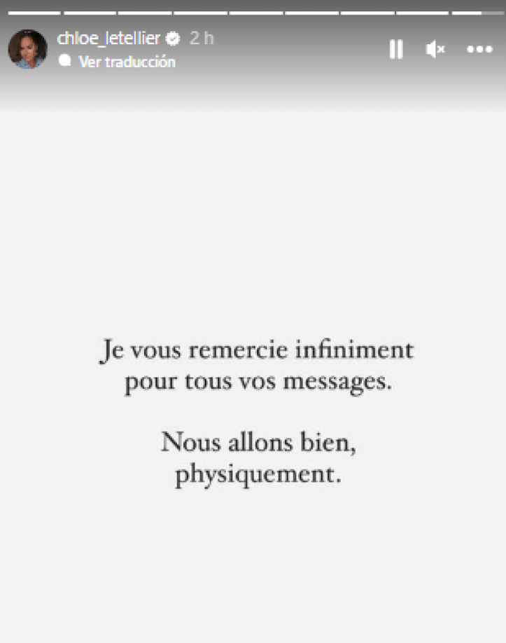 Tras la captura de los delincuentes y con la marea más calmada, Chloé se pronunció en su cuenta de Instagram: “Les agradezco mucho todos sus mensajes. Estamos bien físicamente”.