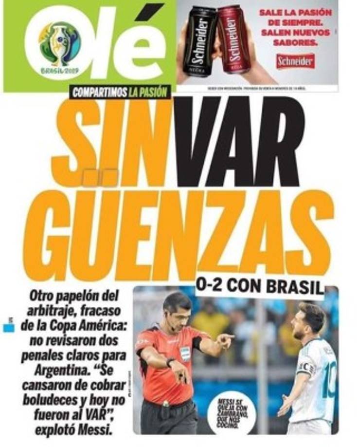 'SinVarGüenzas': así tituló el diario argentino Olé en su portada. 'Otro papelón del arbitraje, fracaso de la Copa América: no revisaron dos penales claros para Argentina'.