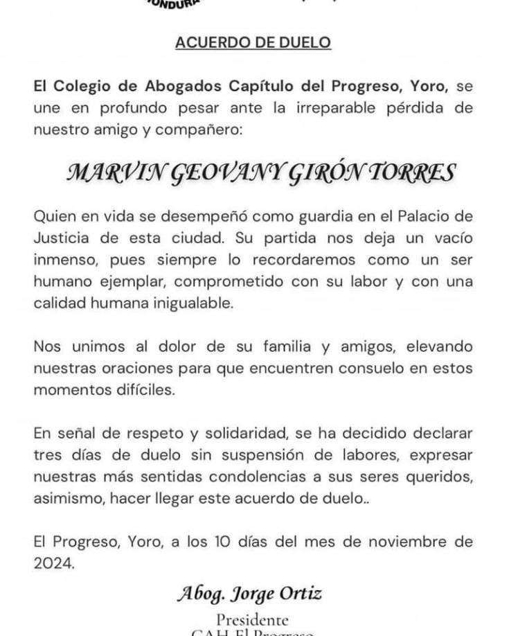 El Poder Judicial de El Progreso, en un comunicado, lamentó la muerte de Marvin Núñez, quien era muy querido en su lugar de trabajo. 