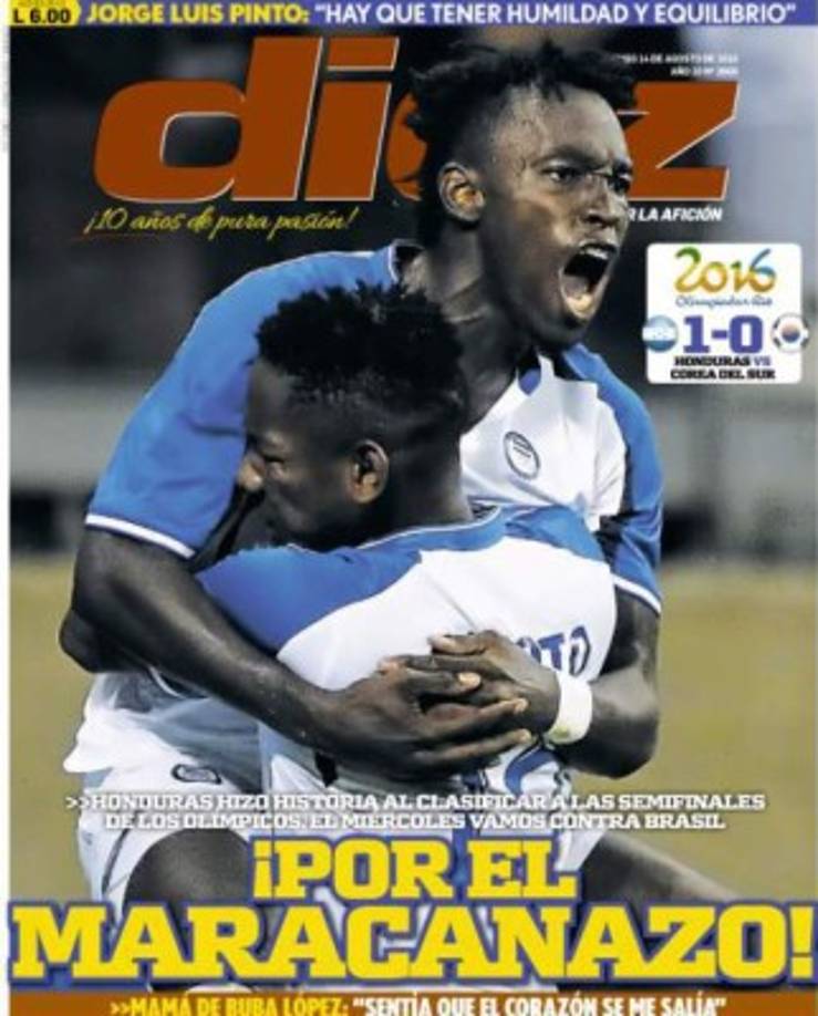 El diario Diez titula que el combinado catracho va por el Maracanazo este miércoles 17 de agosto.