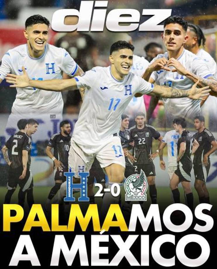 “Palmamos a México”, la portada de Diario DIEZ de Honduras.